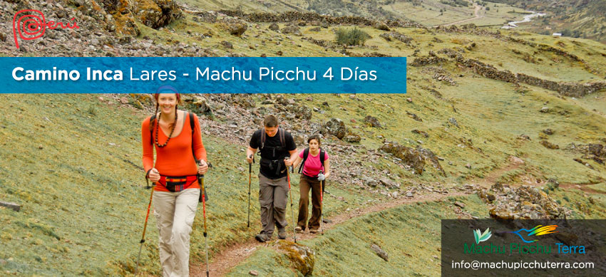 Lares Camino Inca Machu Picchu