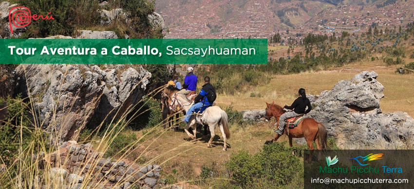 Tour Aventura en Caballos Sacsayhuaman