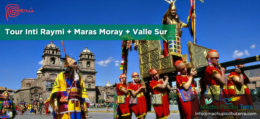 Tour Inti Raymi & Cusco Majestuoso & Valle Sur & Maras Moray 7 Días
