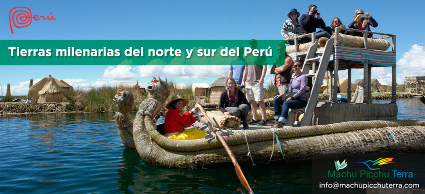 Tierras Milenarias de Norte y Sur de Perú 21 Días
